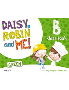 Daisy, Robin & Me! Green B. Class Book Pack