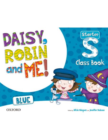 Daisy, Robin & Me! Blue Starter. Class Book Pack