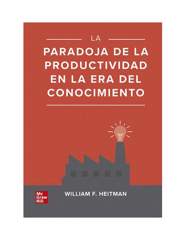La Paradoja De La Productividad En La Era Del Conocimiento