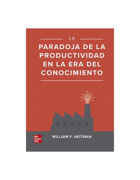 La Paradoja De La Productividad En La Era Del Conocimiento
