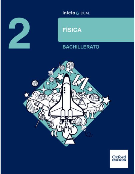 Inicia Física 2.º Bachillerato. Libro Del Alumno