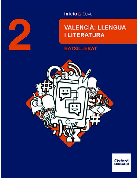 Inicia Valencià: Llengua I Literatura 2N Batxillerat. Llibre De L'Alumne