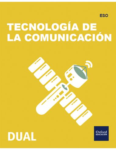 Inicia Tecnología, Programación Y Robótica 2.º Eso. Tecnología De La Comunicación