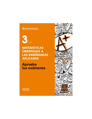 Aprueba Tus Exámenes Matemáticas Aplicadas 3.º Eso. Cuaderno Del Alumno