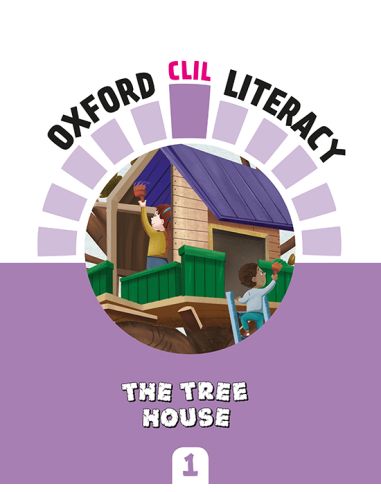 Oxford Clil Literacy Art Primary 1. The Tree House