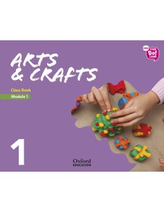 New Think Do Learn Arts & Crafts 1. Class Book. Module 1.