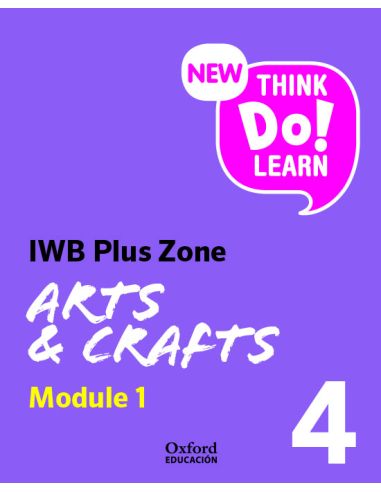New Think Do Learn Arts & Crafts 4 Module 1. Class Book