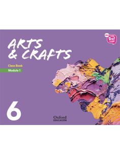 New Think Do Learn Arts & Crafts 6 Module 1. Class Book