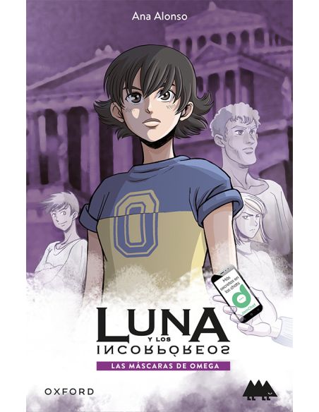 Las Máscaras De Omega. Luna Y Los Incorpóreos (Erizonte)