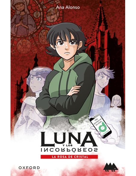 La Rosa De Cristal. Luna Y Los Incorpóreos (Erizonte)