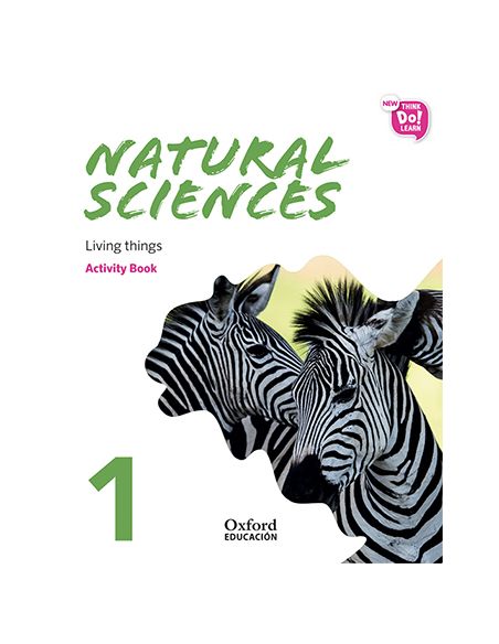 New Think Do Learn Natural Sciences 1. Activity Book. Module 2. Living Things.