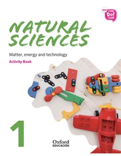 New Think Do Learn Natural Sciences 1. Activity Book. Module 3. Matter, Energy And Technology.