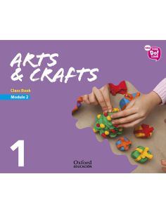 New Think Do Learn Arts & Crafts 1. Class Book. Module 2.