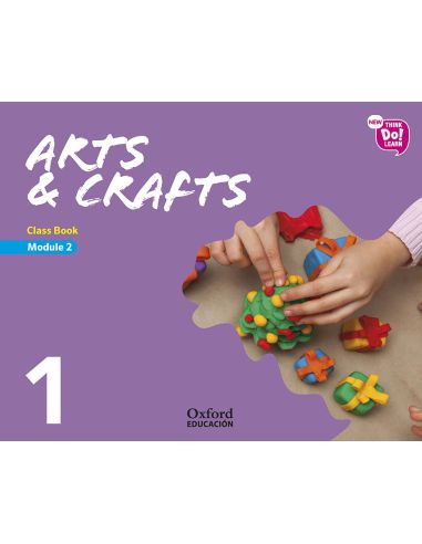 New Think Do Learn Arts & Crafts 1. Class Book. Module 2.