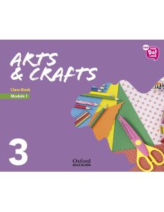 New Think Do Learn Arts & Crafts 3 Module 1. Class Book