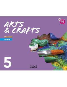 New Think Do Learn Arts & Crafts 5 Module 2. Class Book