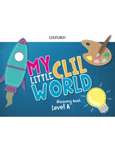 My Little Clil World. Level A. Discovery Book