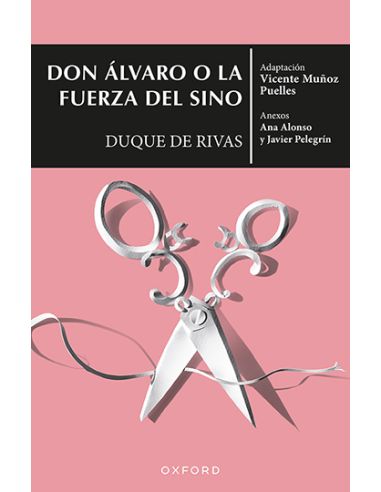 Don Álvaro O La Fuerza Del Sino (El Árbol De Los Clásicos)