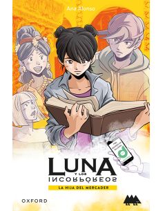 La Hija Del Mercader. Luna Y Los Incorpóreos (Erizonte)