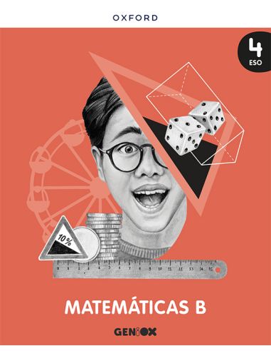 Matemáticas B 4º Eso. Libro Del Estudiante. Geniox