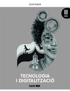 Tecnologia I Digitalització Ii Eso. Llibre De L'Estudiant. Geniox (Comunitat Valenciana)