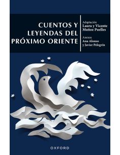 Cuentos Y Leyendas Del Próximo Oriente (El Árbol De Los Clásicos)