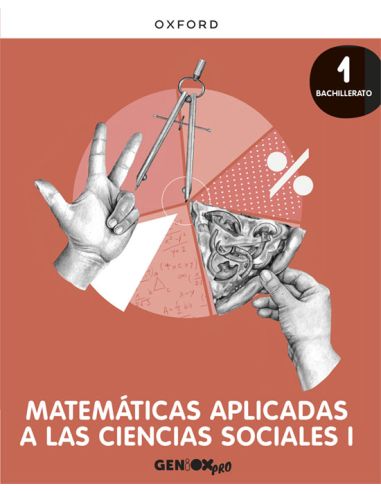 Matemáticas Aplicadas Cc. Sociales I 1º Bachillerato. Libro Del Estudiante. Geniox Pro