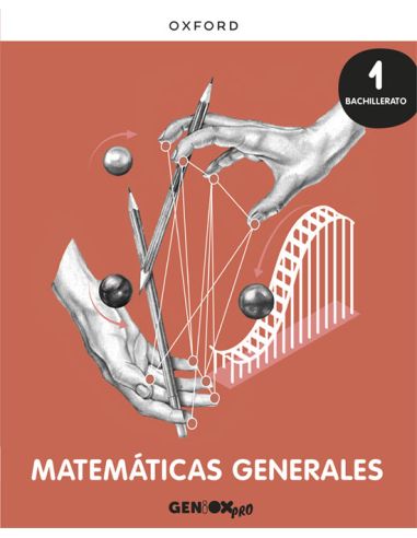 Matemáticas Generales 1º Bachillerato. Libro Del Estudiante. Geniox Pro