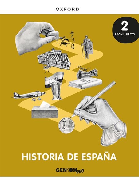 Historia De España 2º Bachillerato. Libro Del Estudiante. Geniox Pro