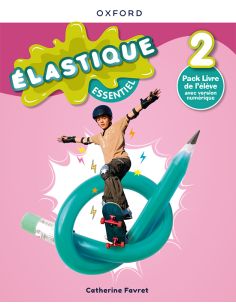 Élastique Essentiel 2. Livre De L'Élève