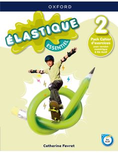 Élastique Essentiel 2. Cahier D'Exercices