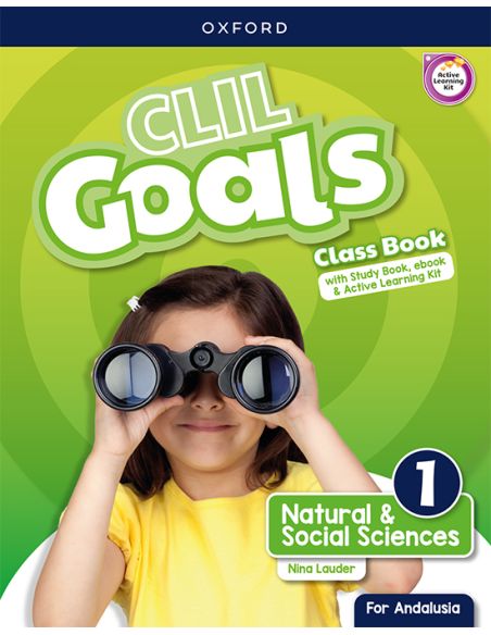 Clil Goals Natural & Social Sciences 1. Class Book Pack (Andalusia)