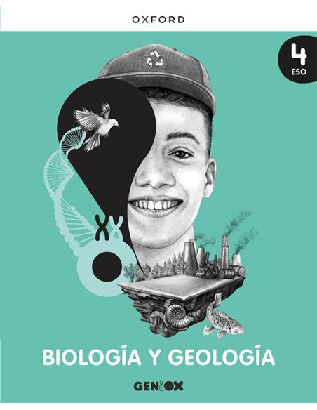 Biología Y Geología 4º Eso. Libro Del Estudiante. Geniox (Comunitat Valenciana,Extremadura,La Rioja)