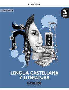 Lengua Castellana Y Literatura 3º Eso. Pack Del Estudiante. Geniox Situaciones De Aprendizaje (Andalucía)