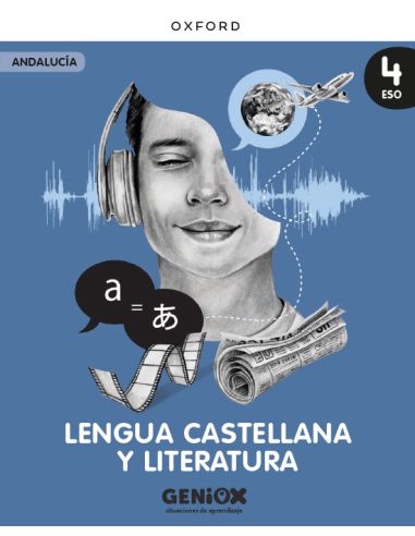 Lengua Castellana Y Literatura 4º Eso. Pack Del Estudiante. Geniox Situaciones De Aprendizaje (Andalucía)