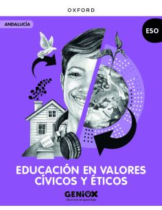Educación En Valores Cívicos Y Éticos 2ºeso. Libro Del Estudiante. Geniox Situaciones De Aprendizaje (Andalucía)