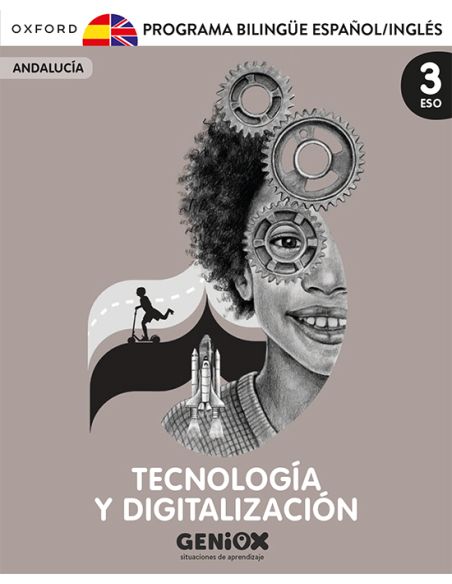 Tecnología Y Digitalización 3º Eso. Pack Programa Bilingüe. Geniox Situaciones De Aprendizaje (Andalucía)