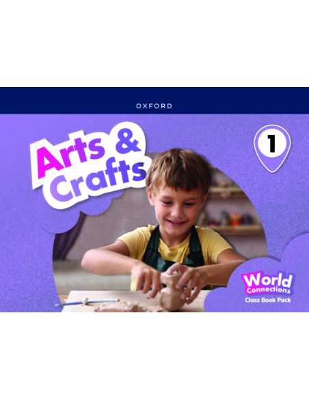World Connections Arts & Crafts 1. Class Book