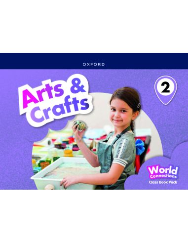 World Connections Arts & Crafts 2. Class Book