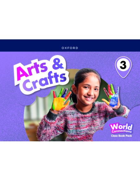 World Connections Arts & Crafts 3. Class Book