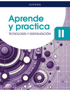 Tecnología Y Digitalización Ii Eso. Aprende Y Practica