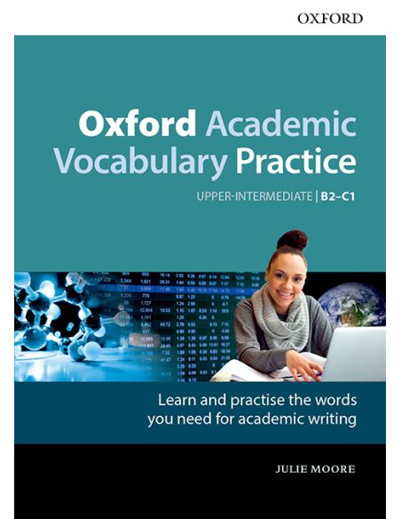 Oxford Academic Vocabulary Practice Upper Intermediate B2-C1