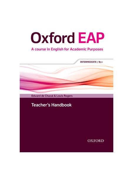 Oxford English For Academic Purposes Intermediate. Teacher'S Book And Dvd Pack