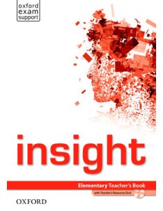 Insight Elementary. Teacher'S Book And Teacher'S Resource Disk Pack