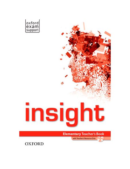 Insight Elementary. Teacher'S Book And Teacher'S Resource Disk Pack
