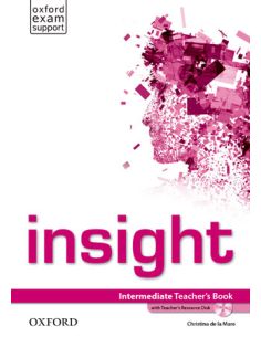 Insight Intermediate. Teacher'S Book And Teacher'S Resource Disk Pack