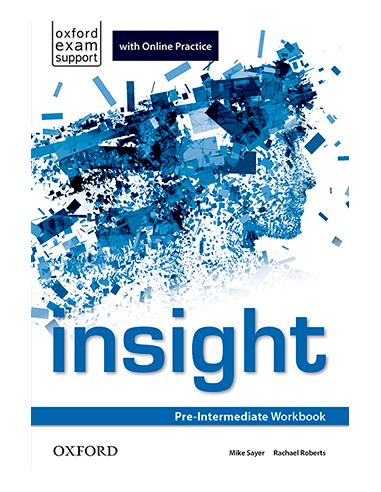 Insight Pre-Intermediate. Workbook And Online Practice Student'S Pack