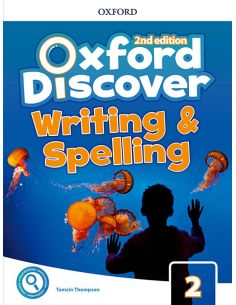 Oxford Discover 2. Writing And Spelling Book 2Nd Edition