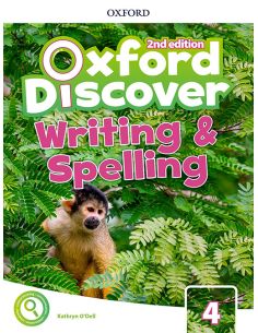 Oxford Discover 4. Writing And Spelling Book 2Nd Edition