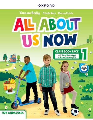 All About Us Now 1. Class Book. Andalusian Edition